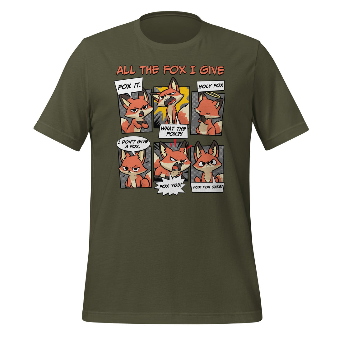 All The Fox I Give T-shirt - GoshWow