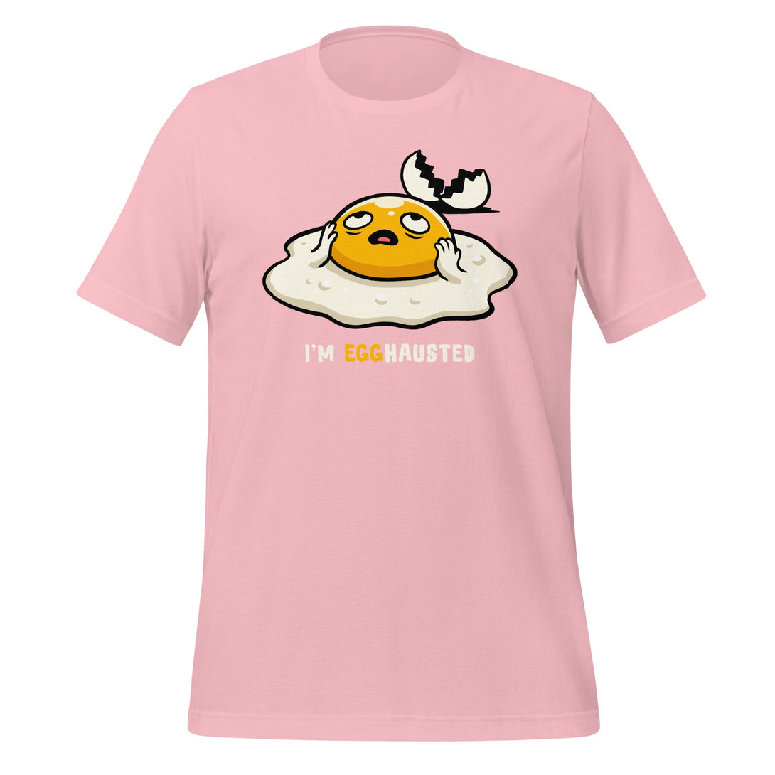 Egghausted T-shirt - GoshWow