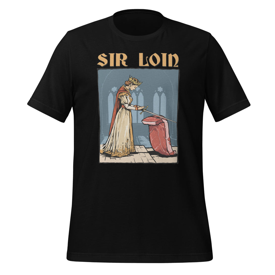 Sir Loin Steak T-shirt - GoshWow