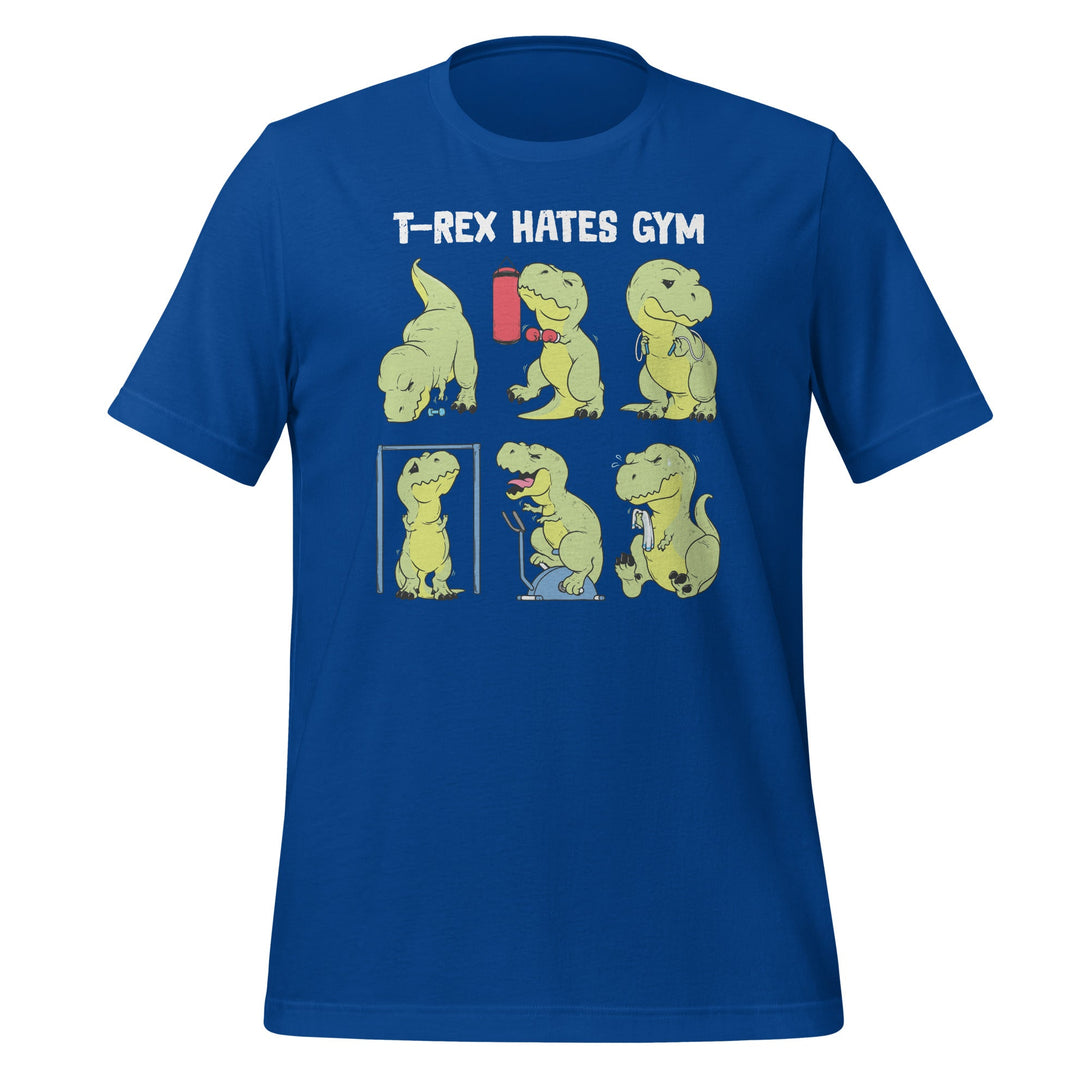 T - Rex Hates Gym T-shirt - GoshWow