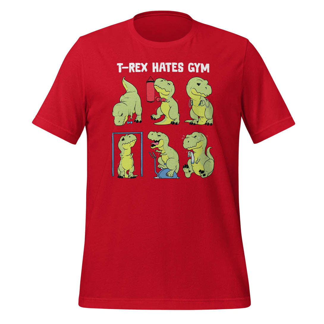 T - Rex Hates Gym T-shirt - GoshWow