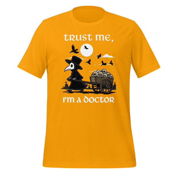 Trust Me I Am A Doctor T-shirt - GoshWow